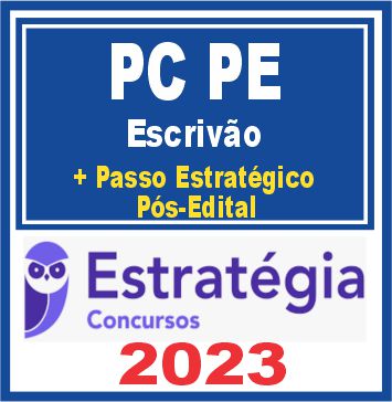 PC PE (Escrivão de Polícia + Passo) Pós Edital - Estratégia 2023