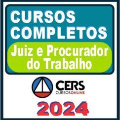 Juiz e Procurador do Trabalho - Curso Completo - Cers 2024