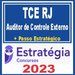 TCE RJ (Auditor de Controle Externo - Controle Externo) Estratégia 2023