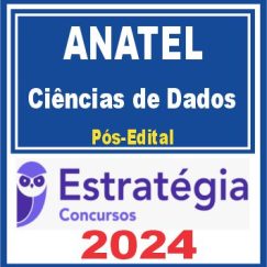 ANATEL (Especialista em Regulação de Serviços Públicos de Telecomunicações - Ciências de Dados)