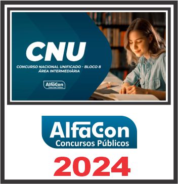 CNU (Bloco 8 - Área Intermediária) Pós Edital - Alfacon 2024
