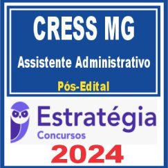 CRESS MG (Assistente Administrativo) Pós Edital - Estratégia 2024