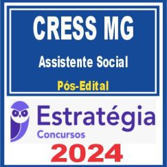 CRESS MG (Assistente Social) Pós Edital - Estratégia 2024