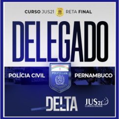 PC PE (Delegado) Jus 21 - 2024