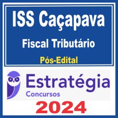 ISS Caçapava (Fiscal Tributário) Pós Edital - Estratégia 2024