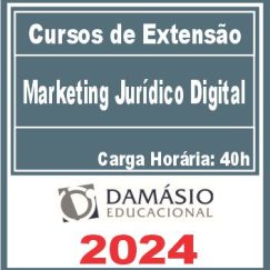 Marketing Jurídico Digital (Curso de Extensão) Damásio 2024