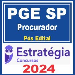 PGE SP (Procurador do Estado) Pós Edital - Estratégia 2024