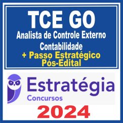 TCE GO (Analista de Controle Externo - Contabilidade + Passo) Pós Edital - Estratégia 2024