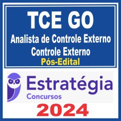 TCE GO (Analista de Controle Externo - Controle Externo) Pós Edital - Estratégia 2024