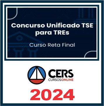 TSE para TREs (Analista e Técnico) Reta Final - Cers 2024