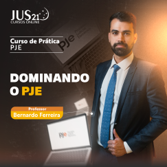 Prática (Dominando o PJE) Jus21 - 2024