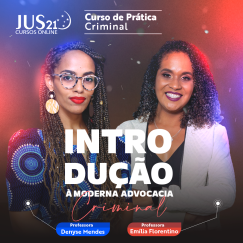 Prática (Introdução à Moderna Advocacia Criminal) Jus21 - 2024