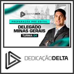 DPC MG (Delegado de Minas Gerais - Turma 04) Dedicação Delta 2024