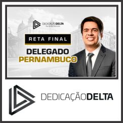 DPC PE (Delegado de Pernambuco - Reta Final) Dedicação Delta 2024