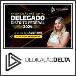DPC DF (Delegado do Distrito Federal) Dedicação Delta 2024