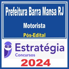 Prefeitura de Barra Mansa RJ (Motorista) Pós Edital - Estratégia 2024