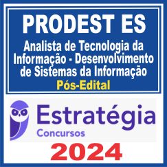 PRODEST ES (Analista de Tecnologia da Informação - Desenvolvimento de Sistemas da Informação)