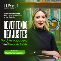 Prática (Revertendo reajustes abusivos de planos de saúde) Jus21 - 2024