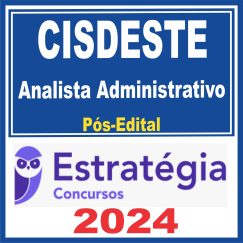 CISDESTE (Analista Administrativo) Pós Edital - Estratégia 2024