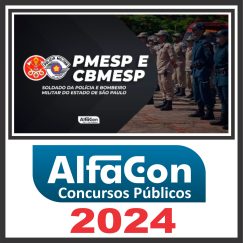 PM SP e BM SP (Soldado) Pós Edital - Alfacon 2024