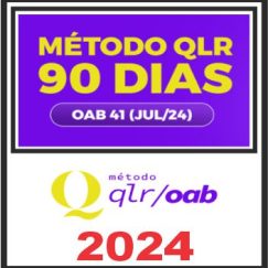 OAB 1ª Fase 41 Exame (90 Dias) Método QLR