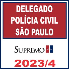 DPC SP (Delegado de Polícia Civil de São Paulo) Supremo 2023/2024