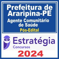 Prefeitura de Araripina-PE (Agente Comunitário de Saúde) Pós Edital - Estratégia 2024