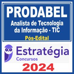 PRODABEL (Analista de Tecnologia da Informação - TIC) Pós Edital - Estratégia 2024