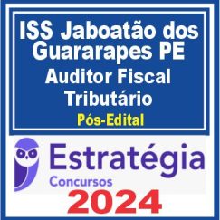ISS Jaboatão dos Guararapes-PE (15. Auditor Fiscal Tributário) Pacote - 2024 (Pós-Edital)