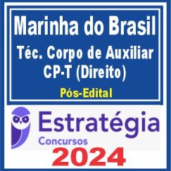 Marinha do Brasil - Quadro Técnico do Corpo de Auxiliar (CP-T) (Direito) Pacote - 2024 (Pós-Edital)