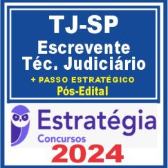 TJ-SP (Escrevente Técnico Judiciário) Pacotaço - Pacote Téorico + Pacote Passo Estratégico - 2024 (Pós-Edital)