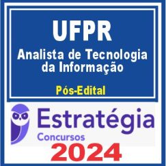 UFPR (Analista de Tecnologia da Informação) Pacote - 2024 (Pós-Edital)