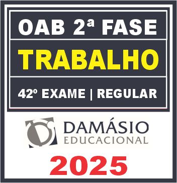 oab trabalho damasio