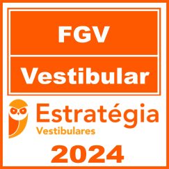 fgv vestibular estratégia