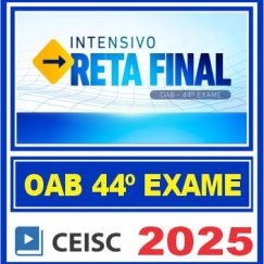 1ª Fase | 44º Exame | Intensivo Reta Final