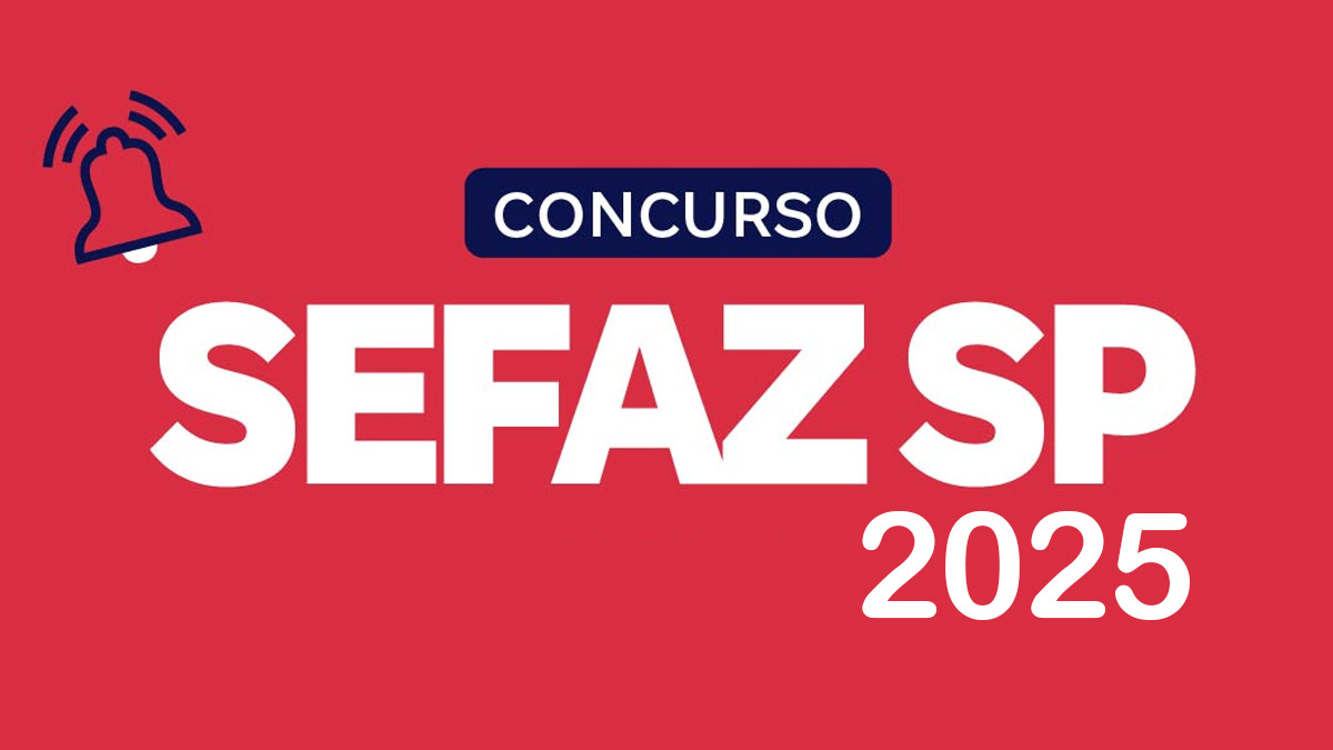 Concurso Sefaz SP 2025