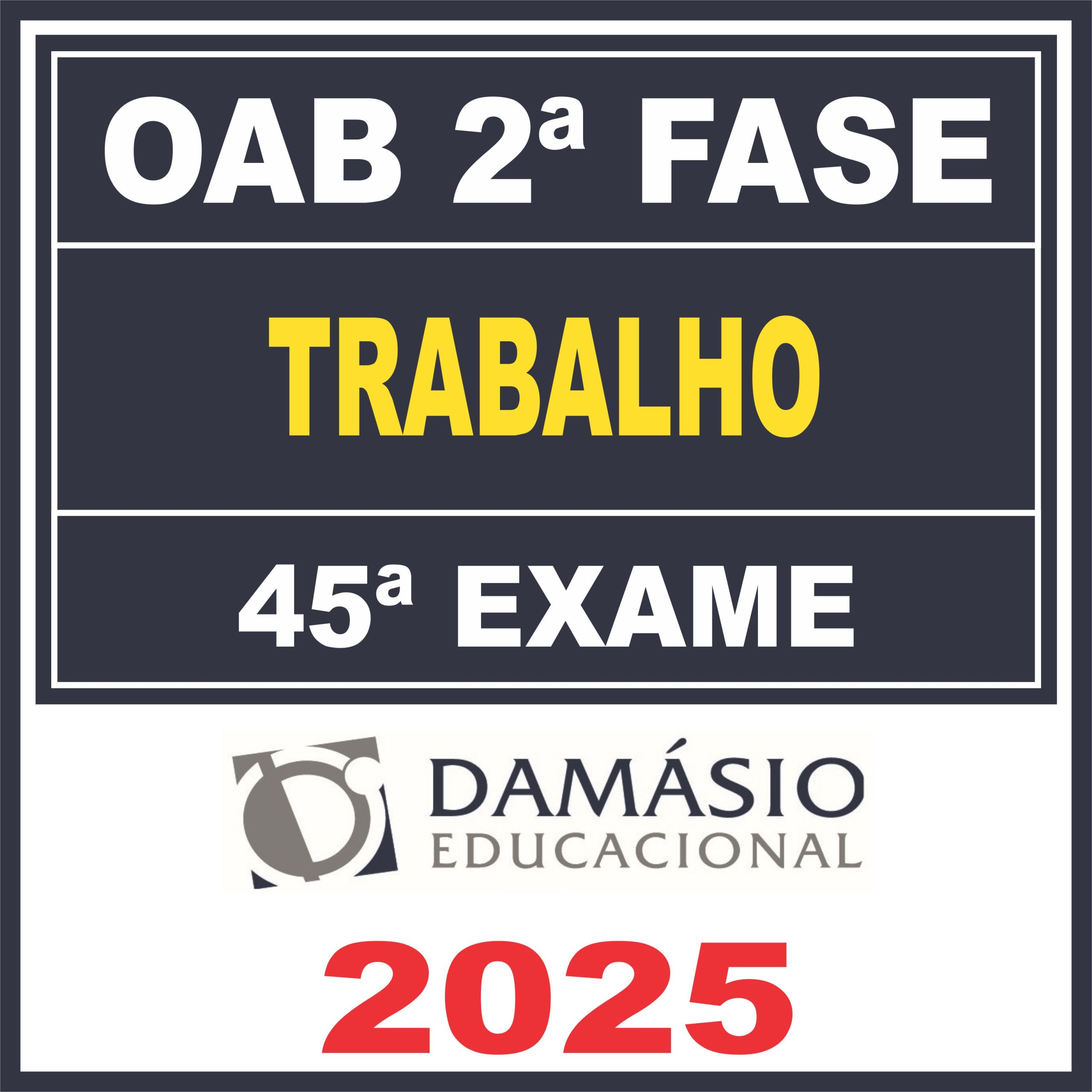 oab45-2fase-trabalho
