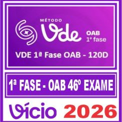 Método VDE 1ª Fase (Turma 120) oab 46