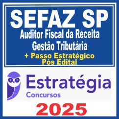 SEFAZ-SP (Auditor Fiscal da Receita Estadual - Gestão Tributária)
